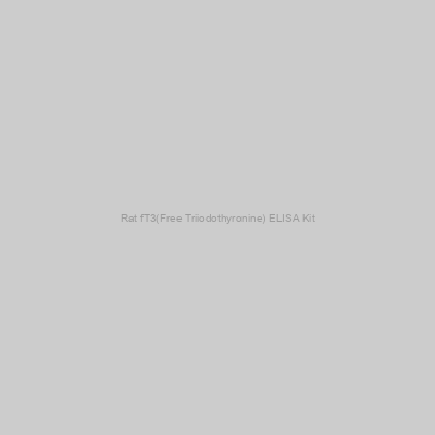 FN Test - Rat fT3(Free Triiodothyronine) ELISA Kit